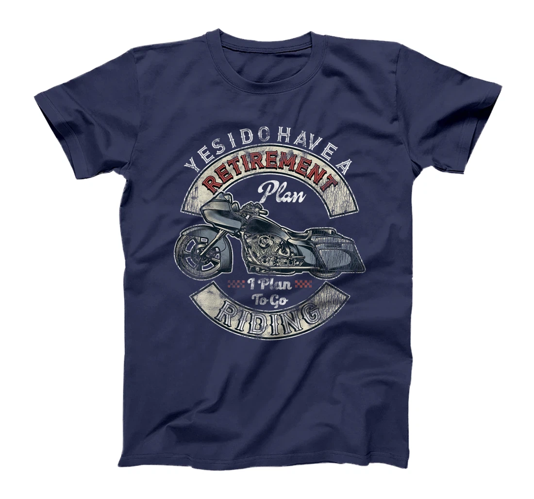 Retirement Plan To Go Riding Gift Motorcycle Riders Biker T-Shirt