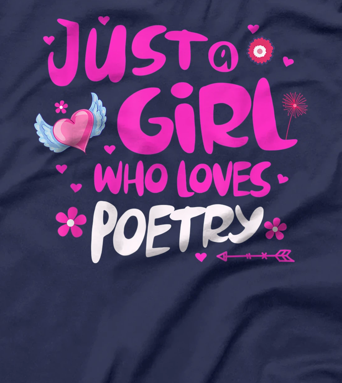 Just a Girl Who Loves Poetry T-Shirt