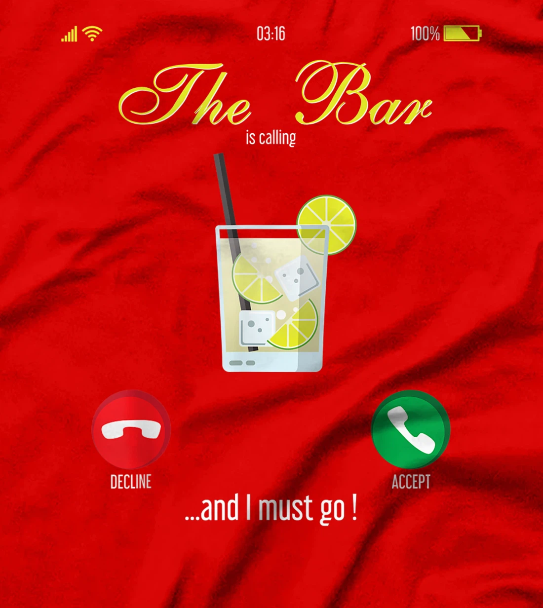 Bar Is Calling Mobile Call Design Wine Day Drinking T-Shirt