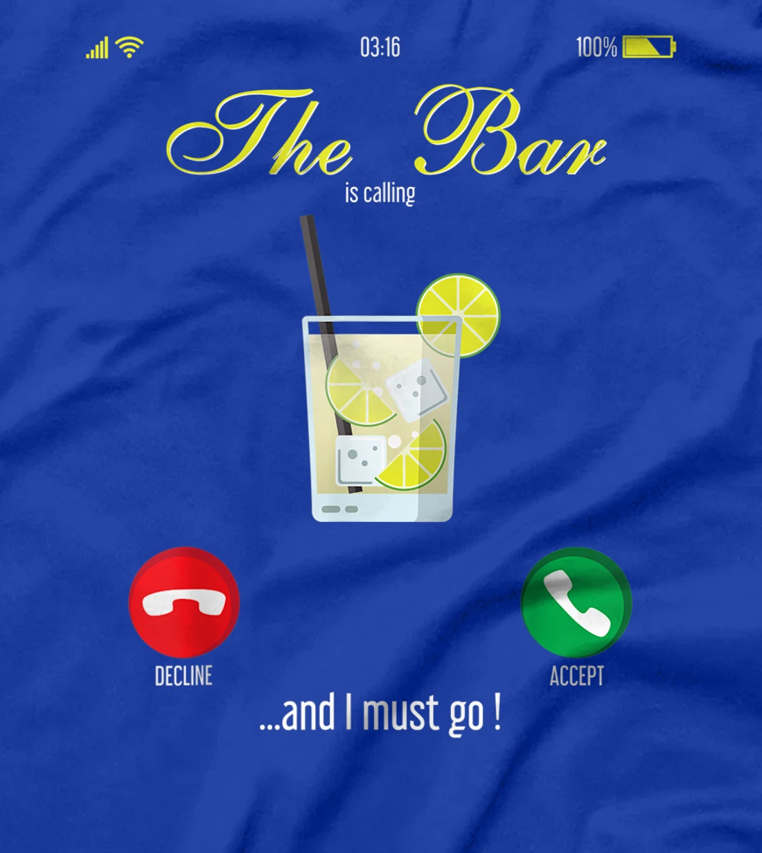 Bar Is Calling Mobile Call Design Wine Day Drinking T-Shirt