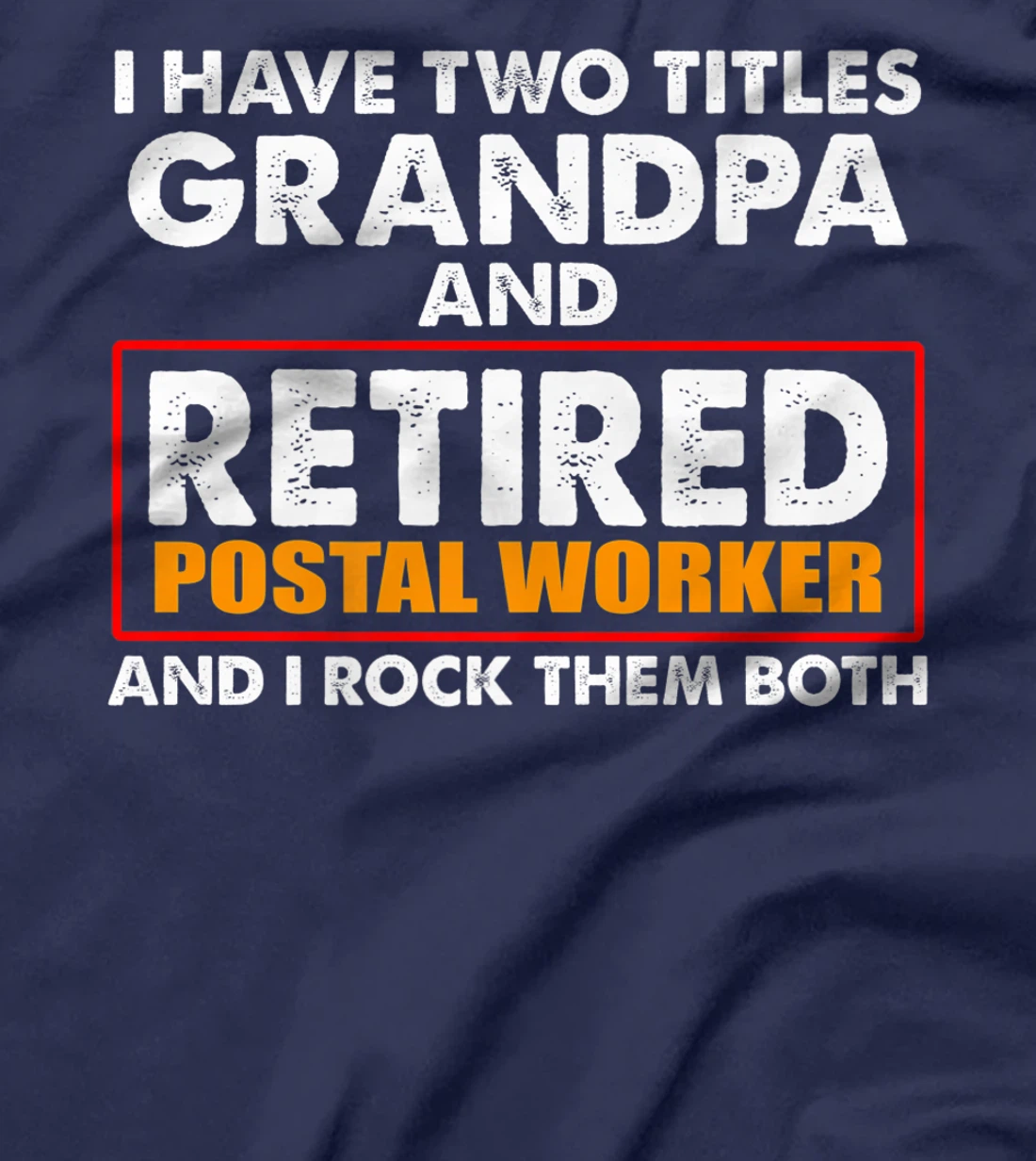 Retired Postal Worker Grandpa Mailman Retirement Premium T-Shirt
