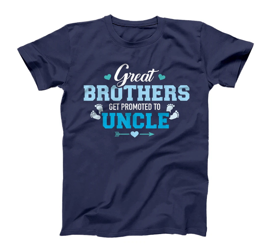 Great brothers get promoted to uncle T-Shirt