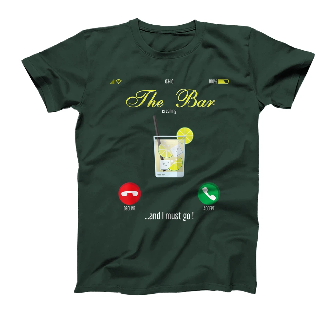 Bar Is Calling Mobile Call Design Wine Day Drinking T-Shirt