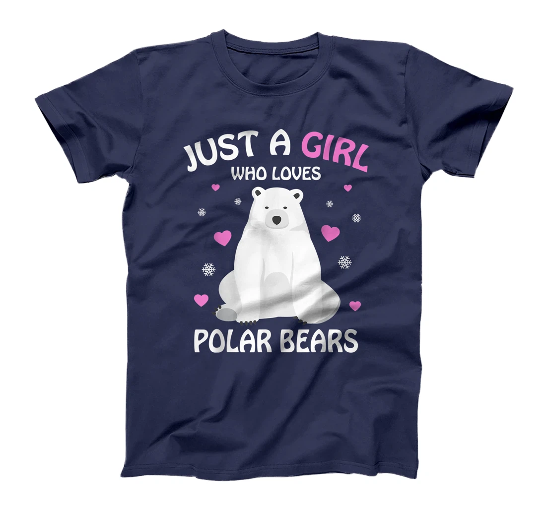 Just A Girl Who Loves Polar Bears Girls Polar Bear Gift T-Shirt