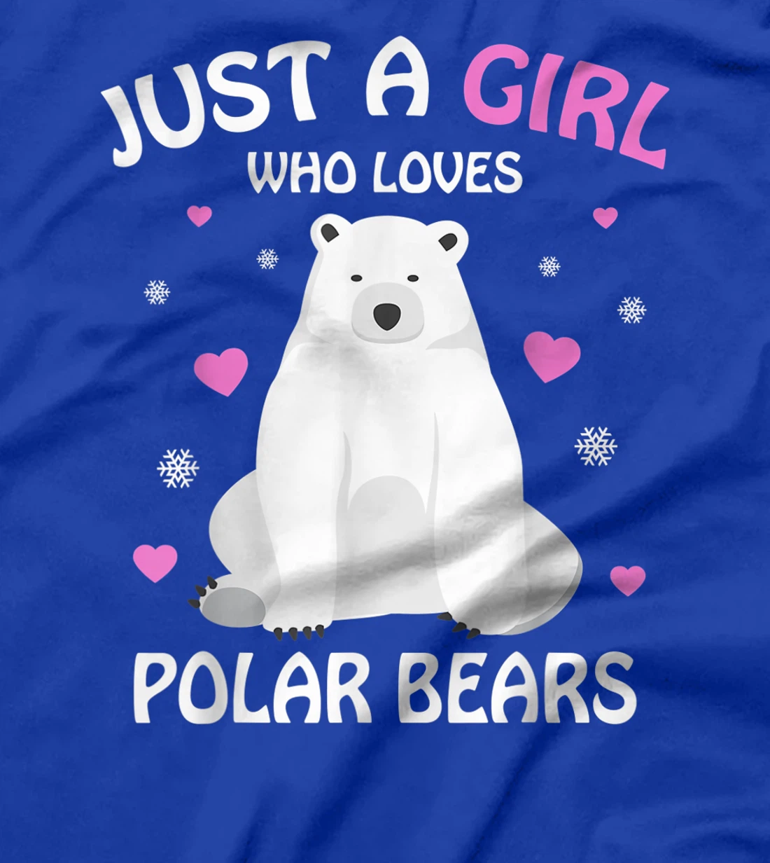 Just A Girl Who Loves Polar Bears Girls Polar Bear Gift T-Shirt