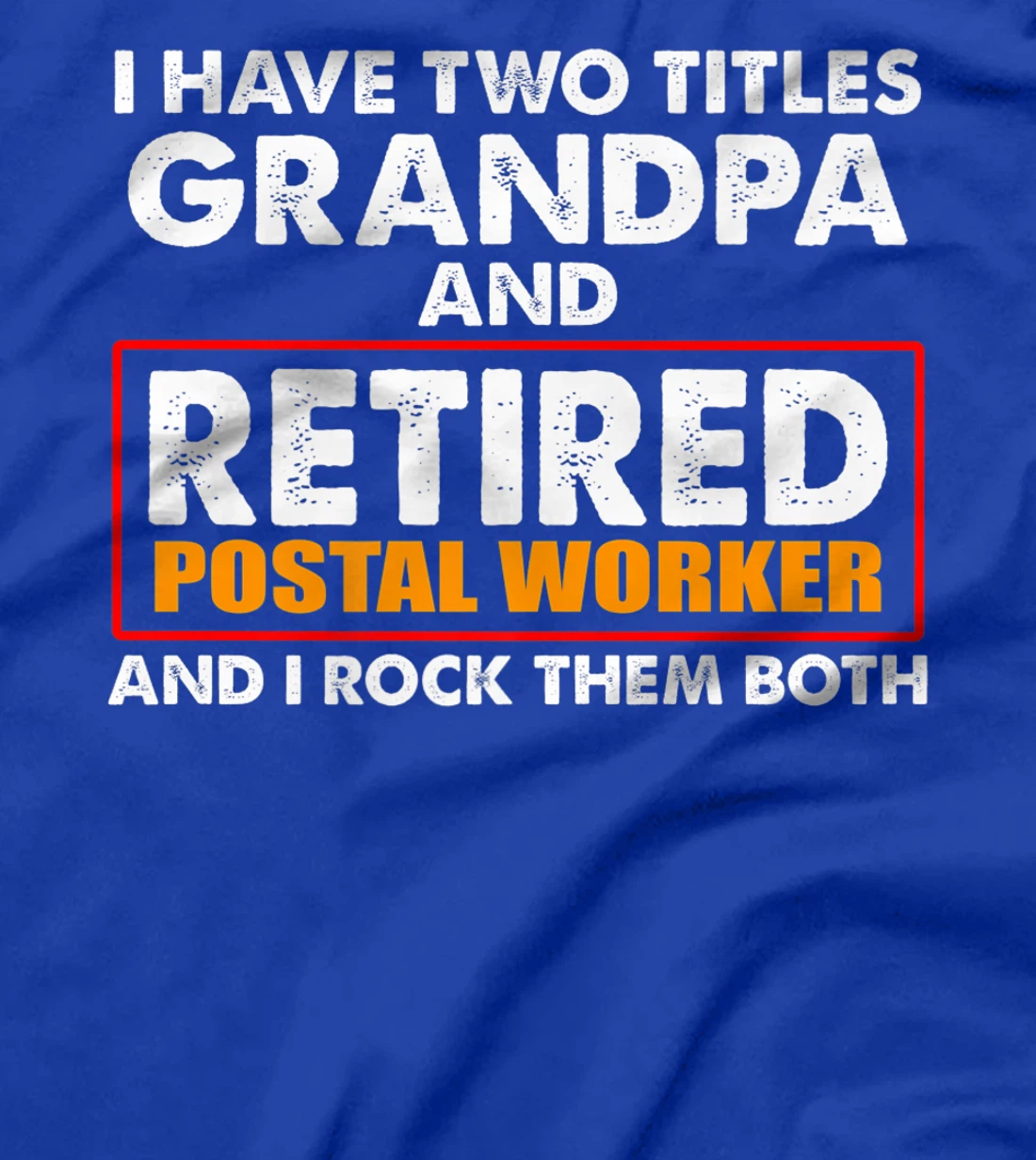 Retired Postal Worker Grandpa Mailman Retirement Premium T-Shirt