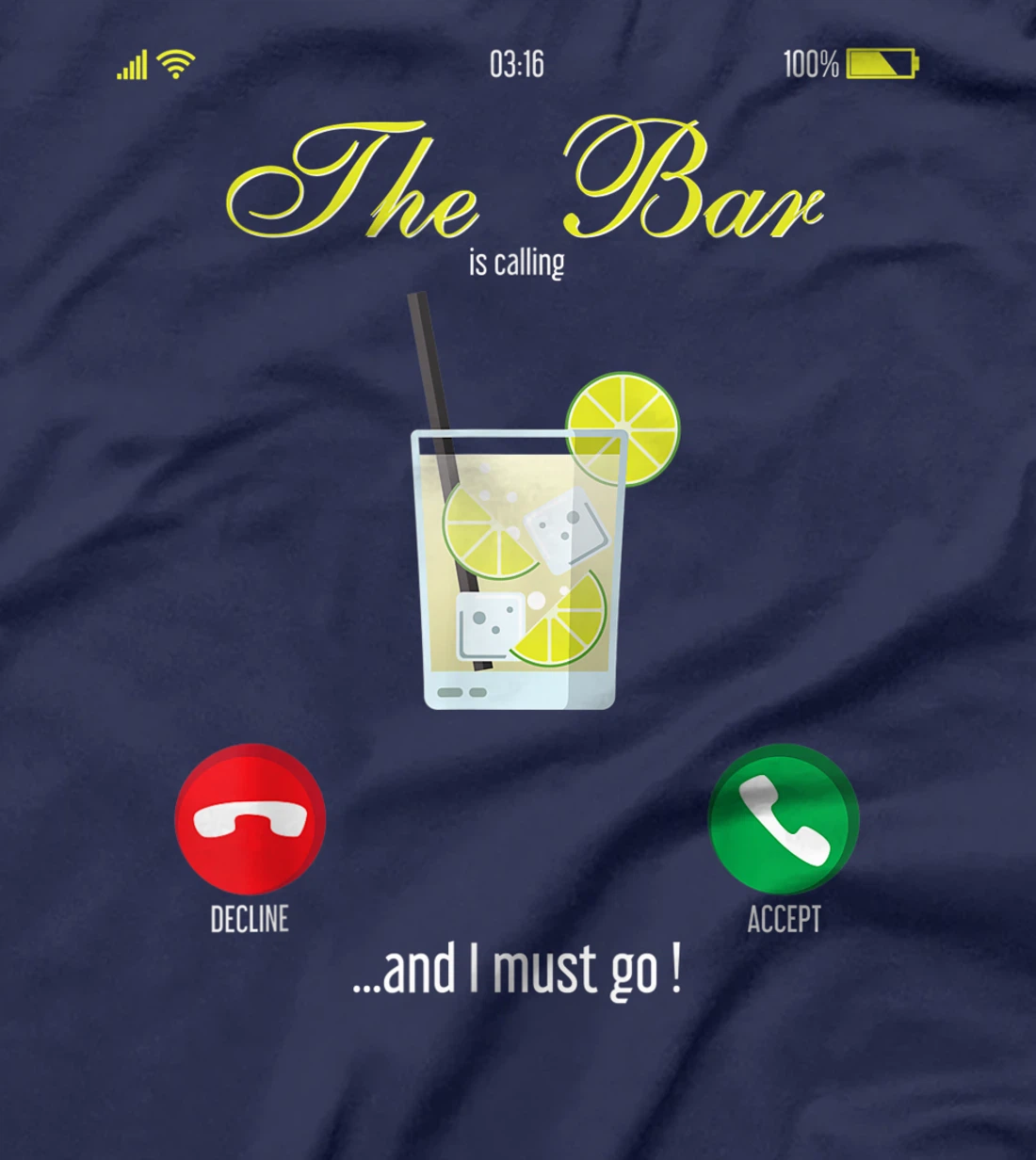 Bar Is Calling Mobile Call Design Wine Day Drinking T-Shirt