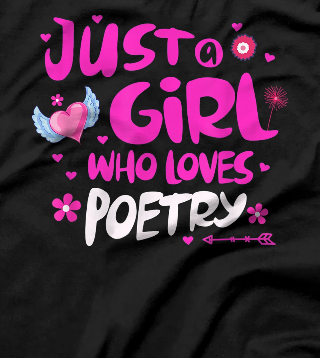 Just a Girl Who Loves Poetry T-Shirt