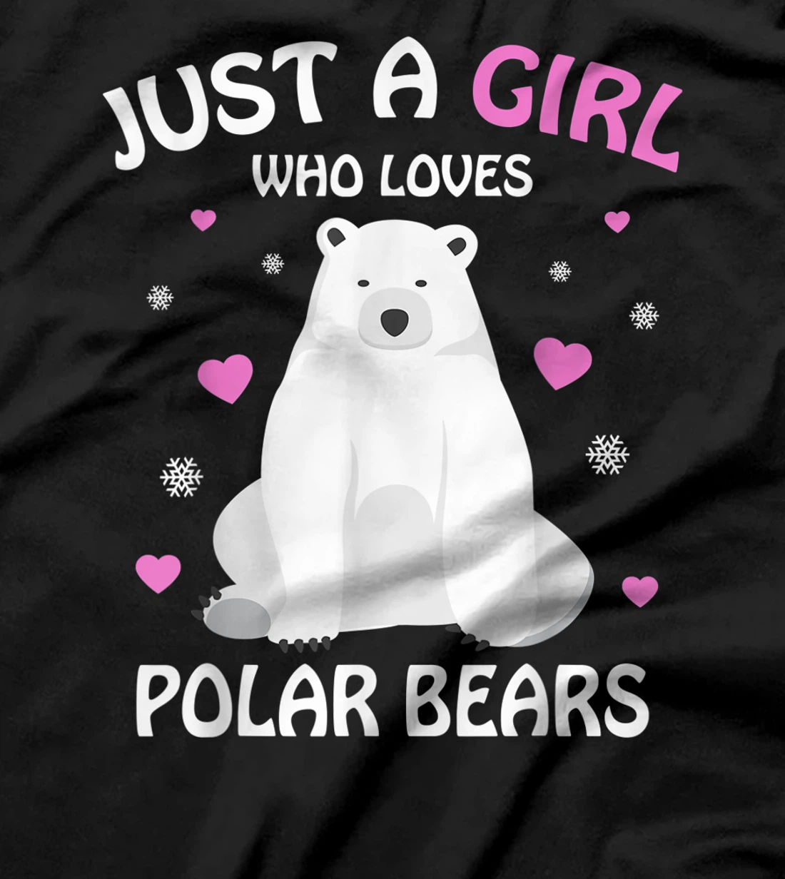 Just A Girl Who Loves Polar Bears Girls Polar Bear Gift T-Shirt