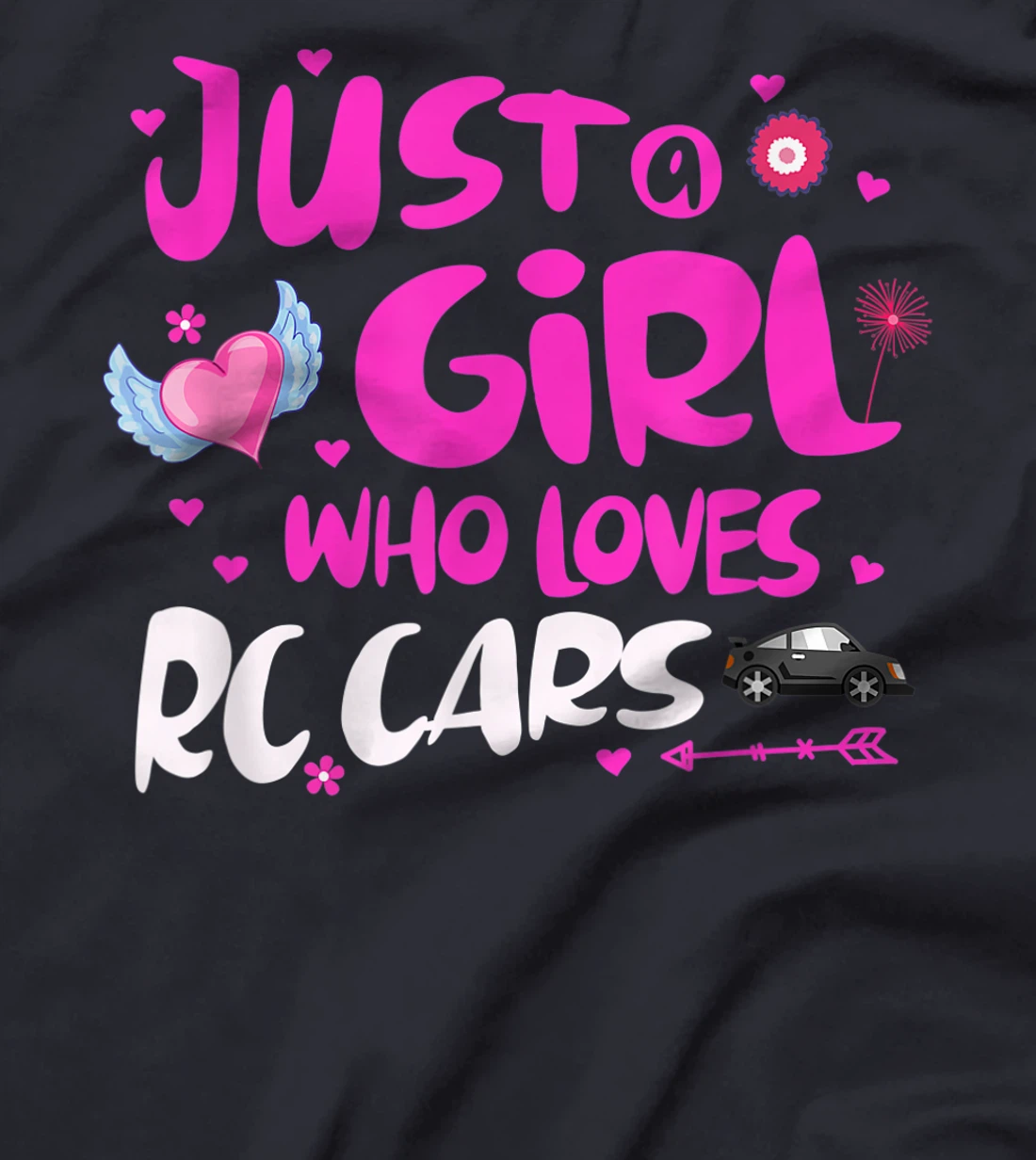 Just a Girl Who Loves RC Cars T-Shirt