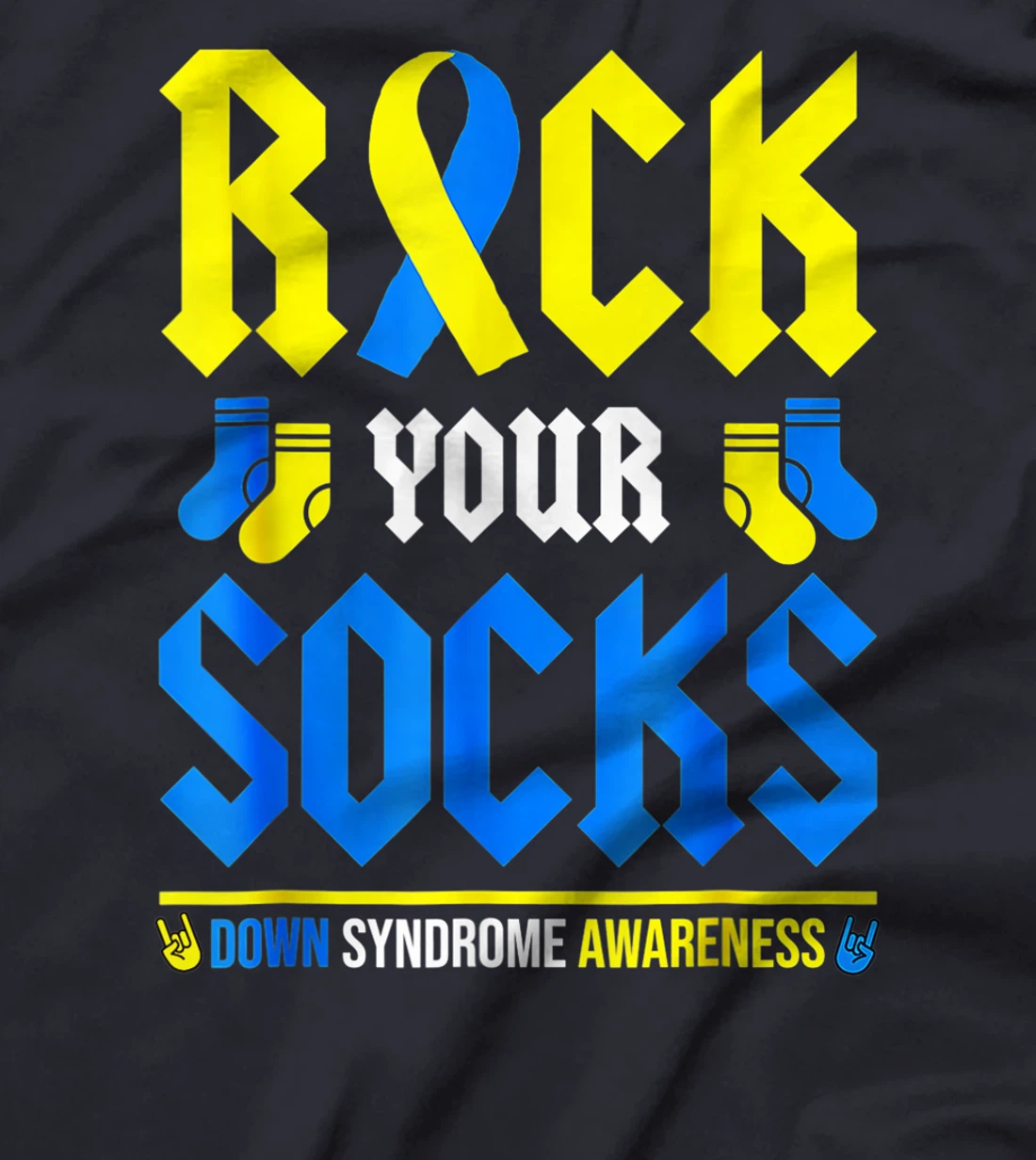 Rock Your Socks World Down Syndrome Awareness Day Ribbon T-Shirt