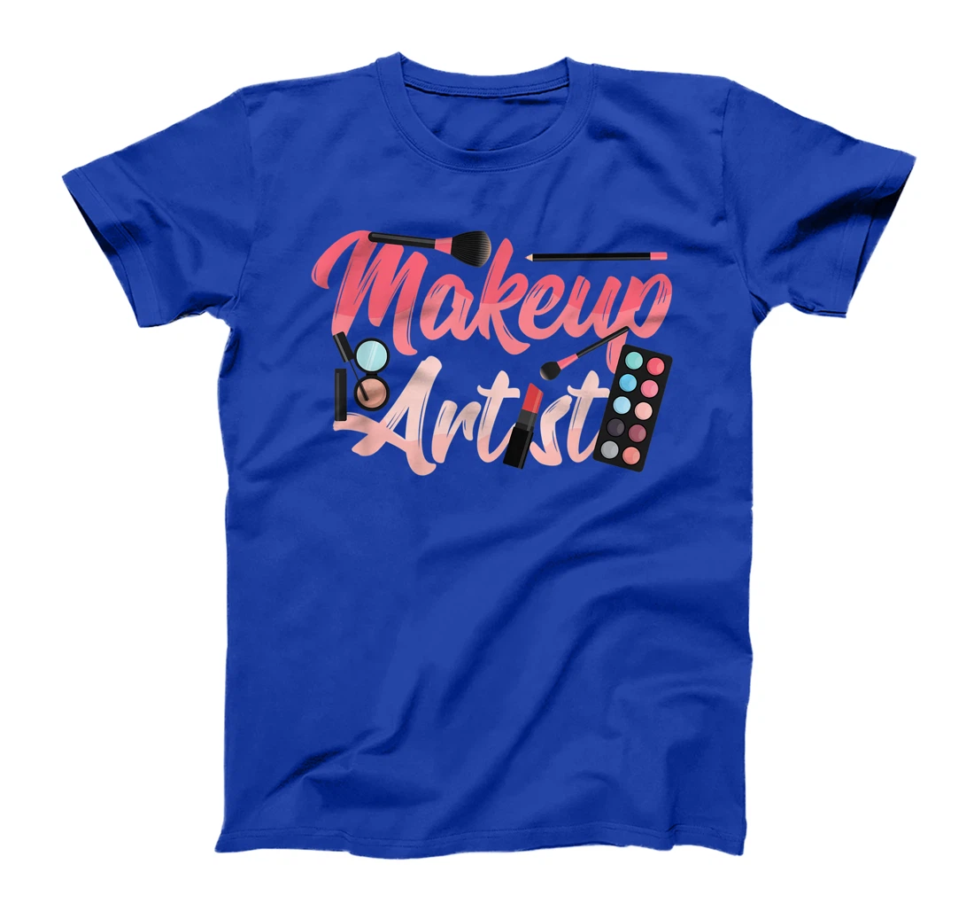 Makeup Artist Lashes Stylist Fashion Profession Job Funny T-Shirt