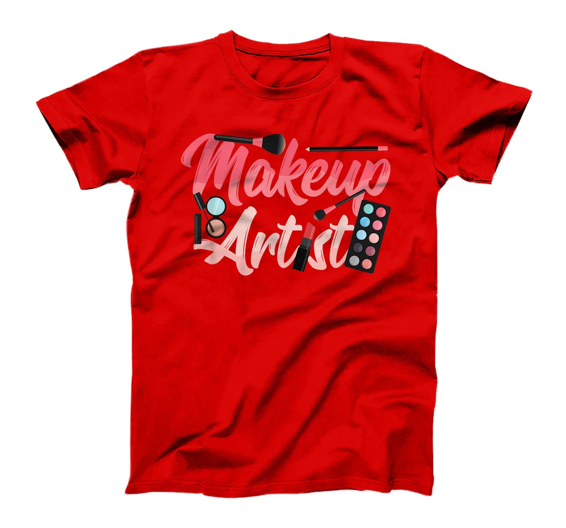 Makeup Artist Lashes Stylist Fashion Profession Job Funny T-Shirt