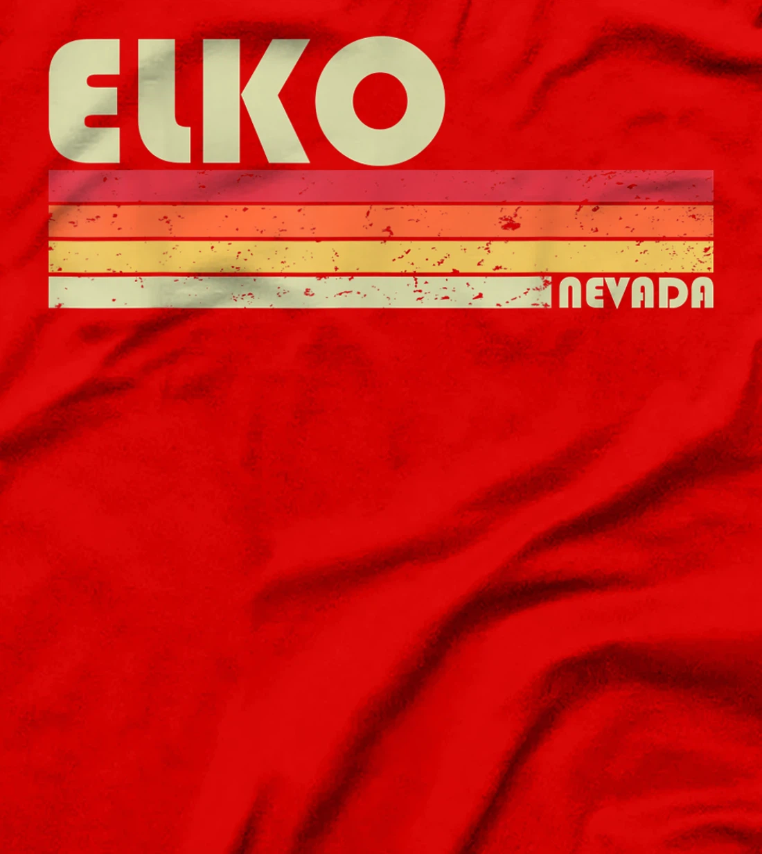 ELKO NV NEVADA Funny City Home Roots Gift Retro 70s 80s T-Shirt