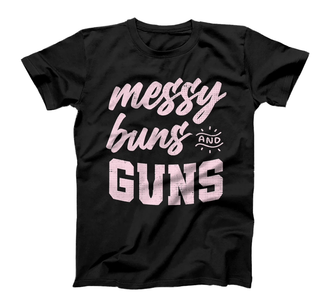 Messy Buns & Guns Pinky Funny Gift Premium T-Shirt