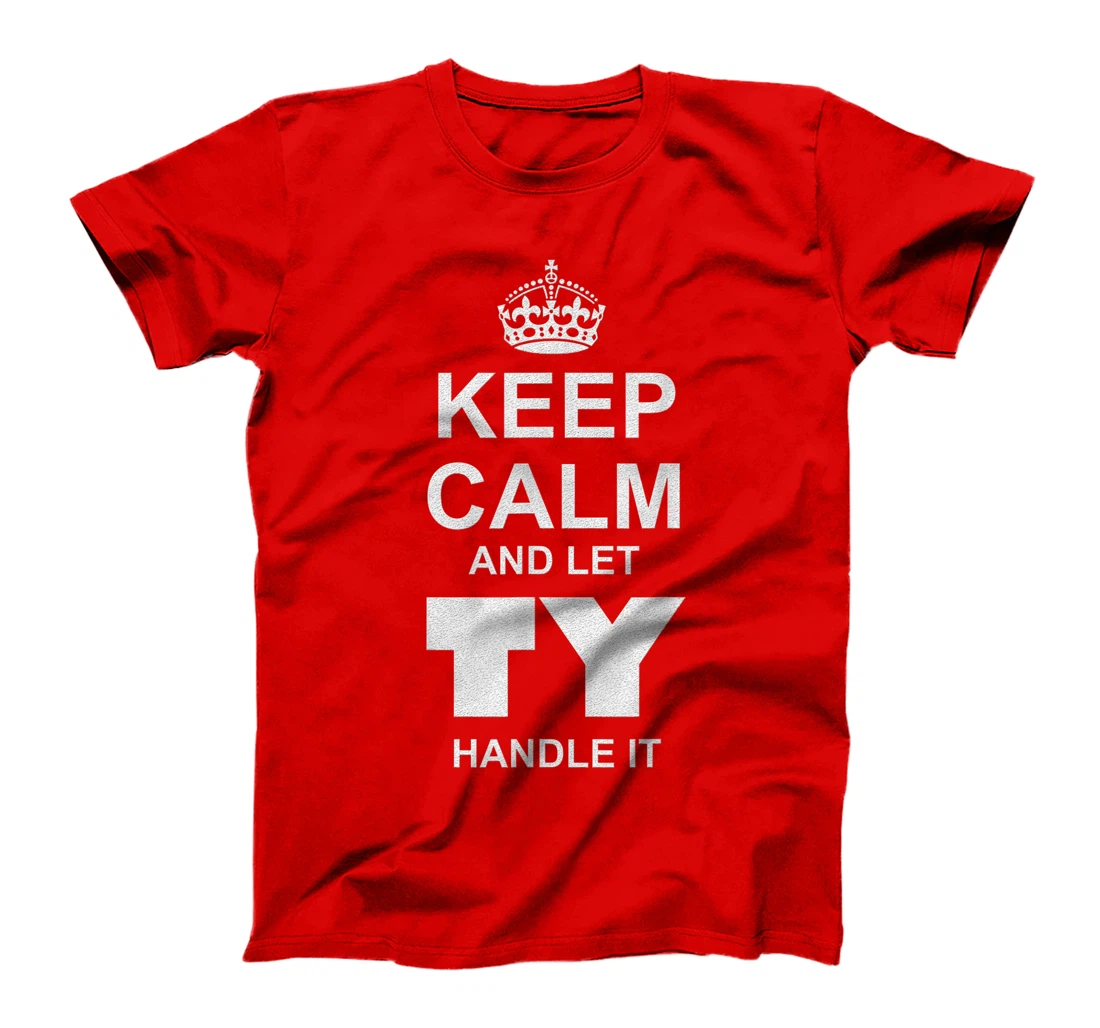 Best gift for TY- TY named T-Shirt