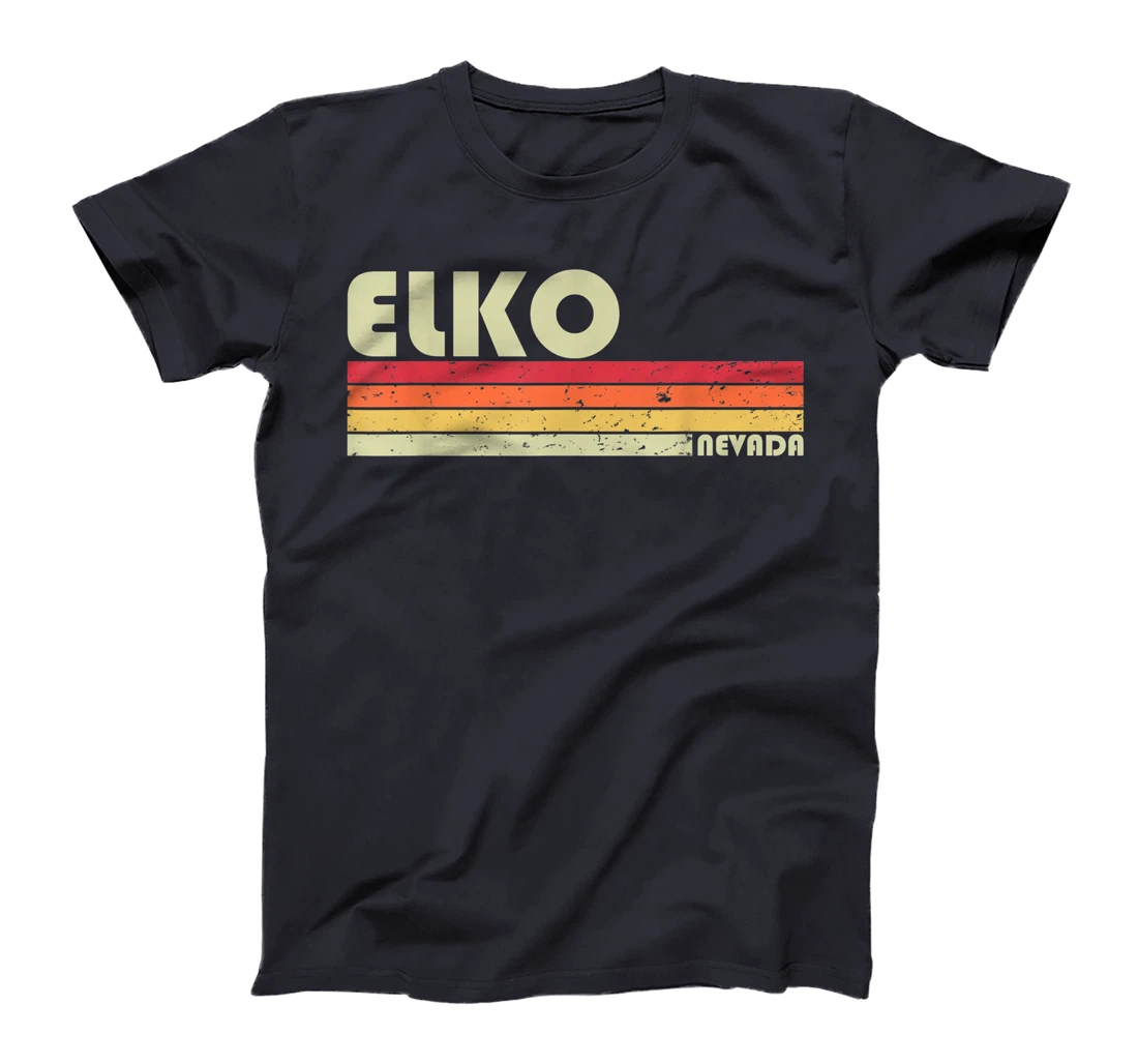ELKO NV NEVADA Funny City Home Roots Gift Retro 70s 80s T-Shirt