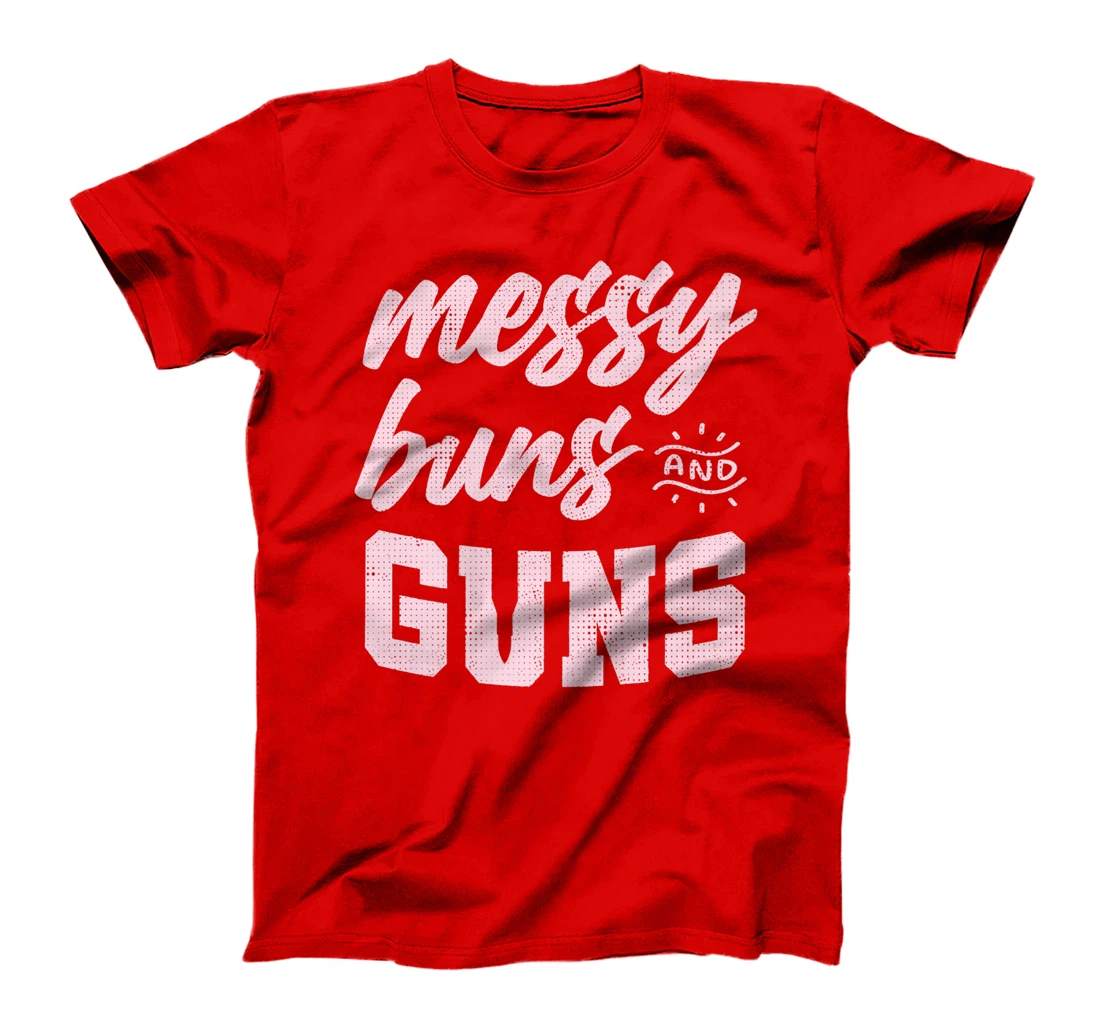 Messy Buns & Guns Pinky Funny Gift Premium T-Shirt