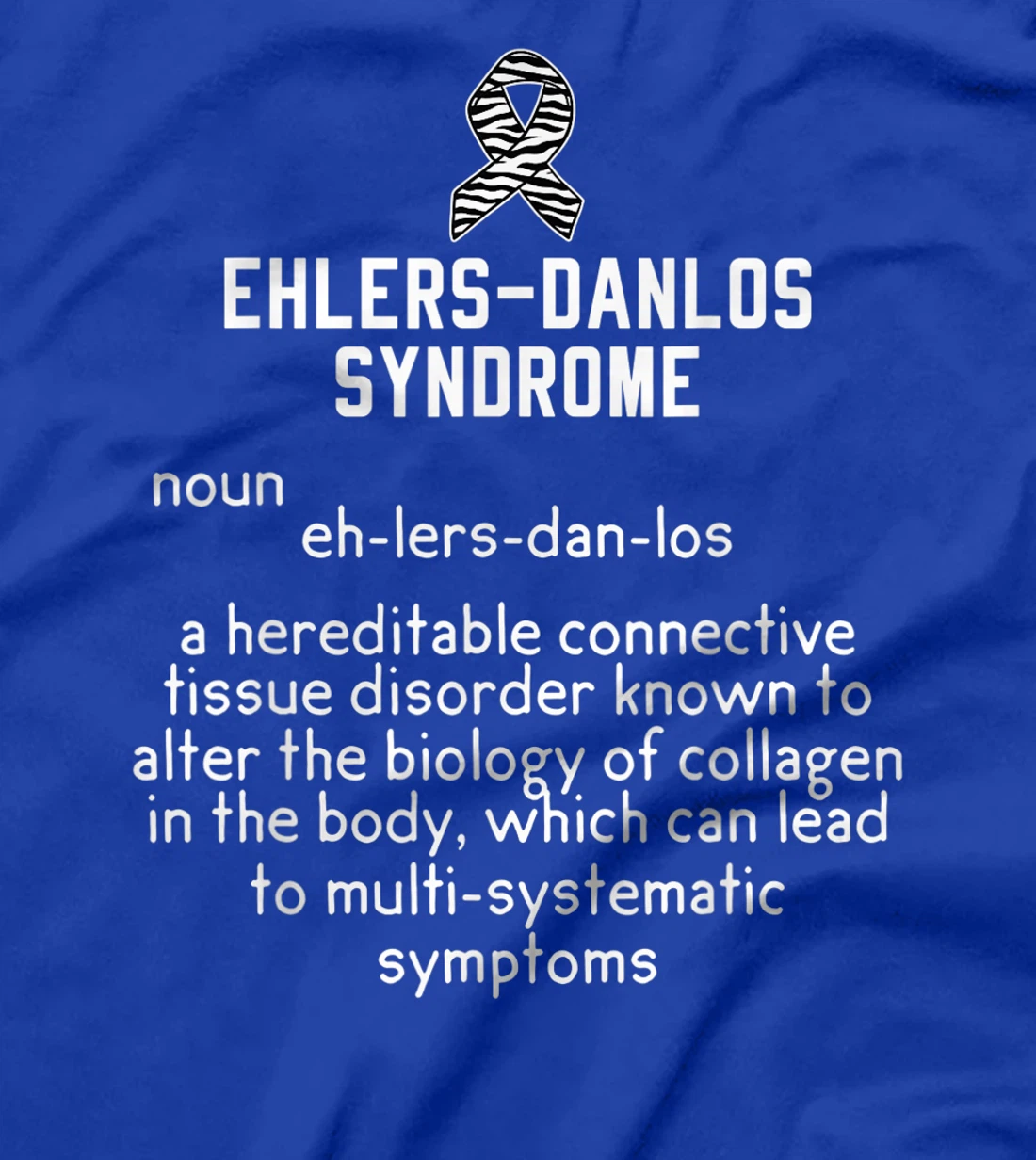 Ehlers Danlos Syndrome Black And White Zebra Stripe Meaning T-Shirt