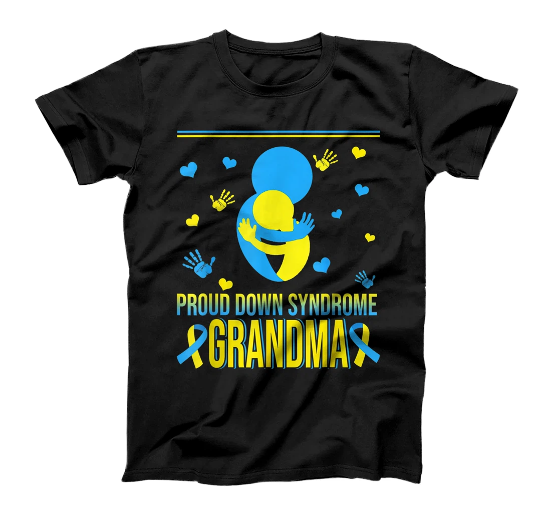 Proud Down Syndrome Grandma Down Syndrome Awareness Family T-Shirt