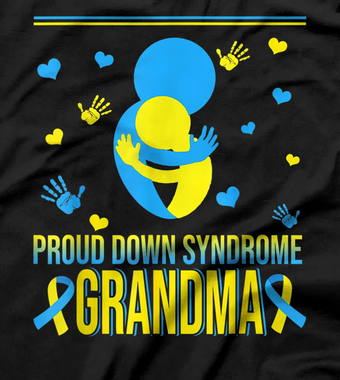 Proud Down Syndrome Grandma Down Syndrome Awareness Family T-Shirt