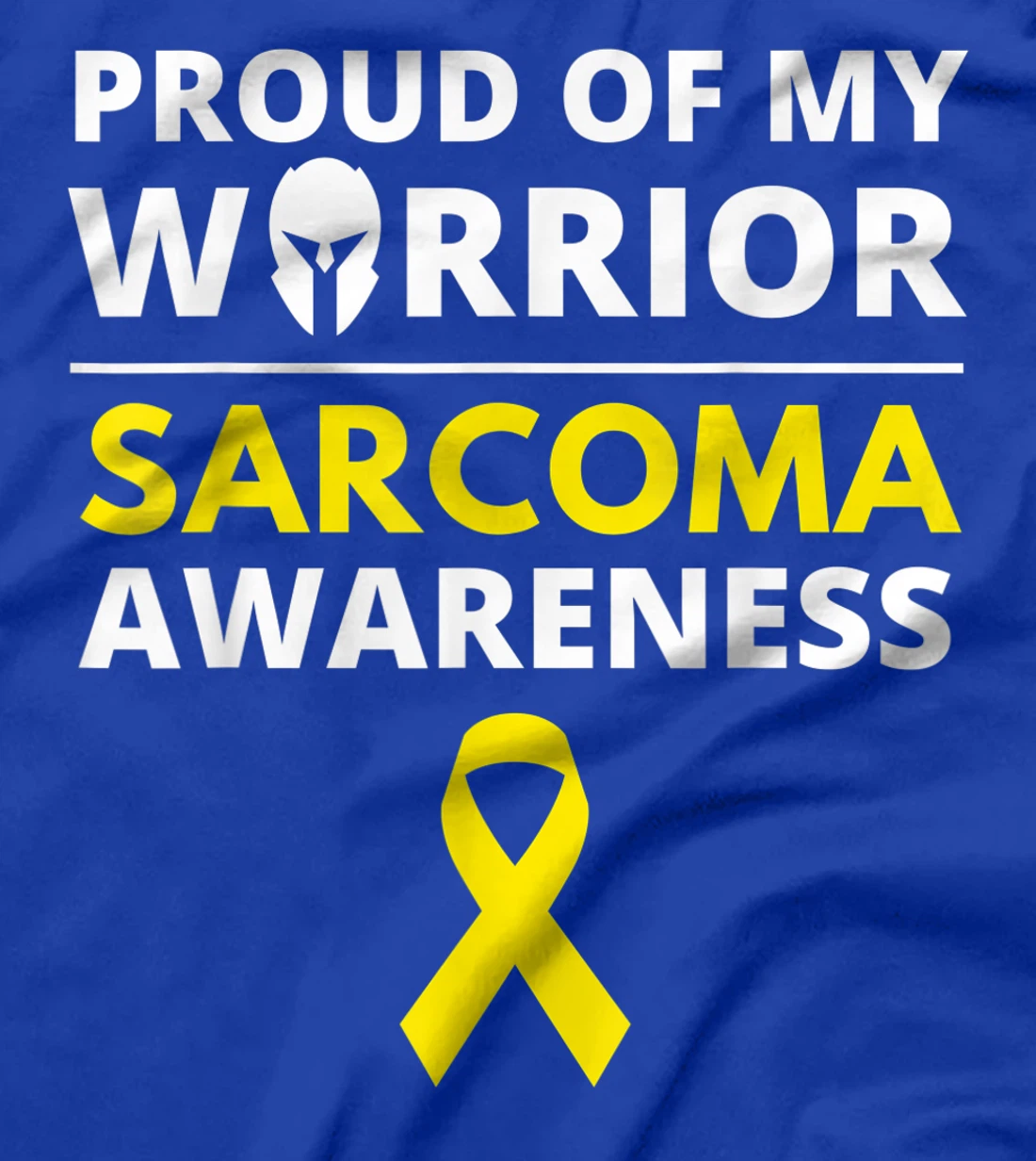 Proud of My Warrior Sarcoma Cancer Awareness Yellow Ribbon T-Shirt