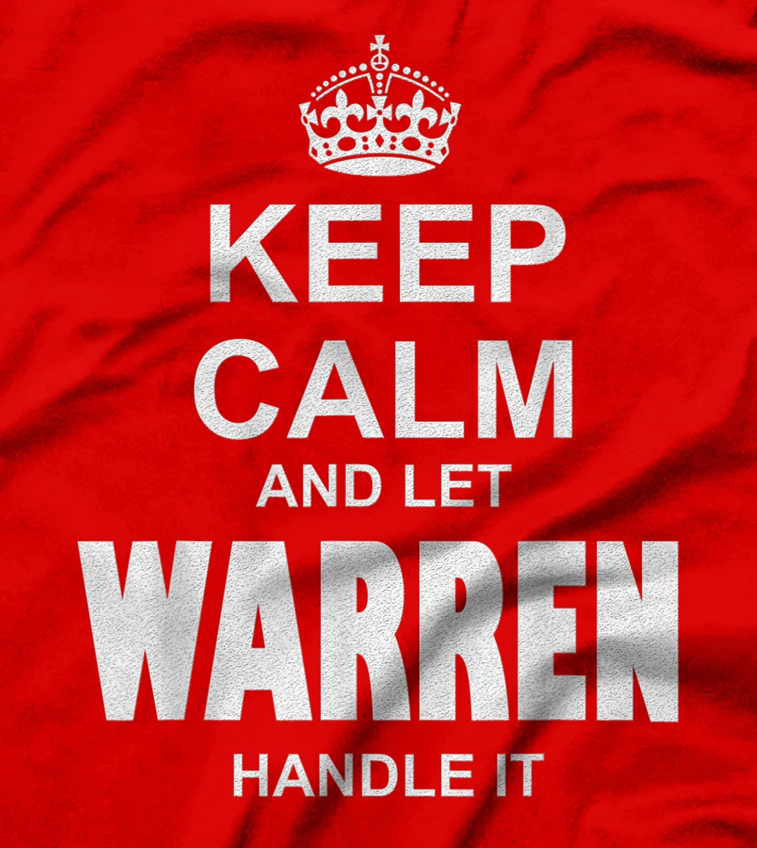 Best gift for WARREN - WARREN named T-Shirt