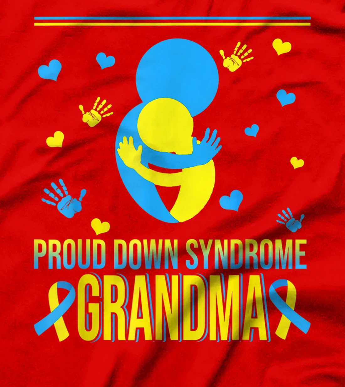 Proud Down Syndrome Grandma Down Syndrome Awareness Family T-Shirt