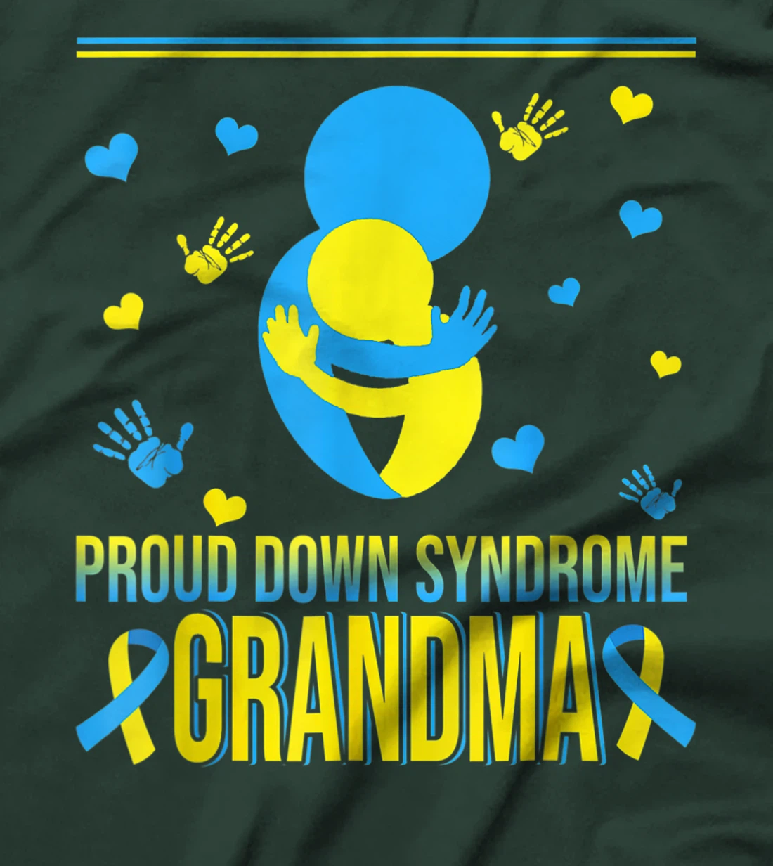 Proud Down Syndrome Grandma Down Syndrome Awareness Family T-Shirt