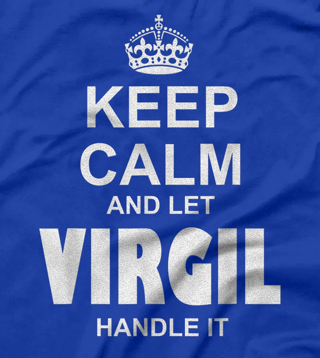 Best gift for VIRGIL- VIRGIL named T-Shirt