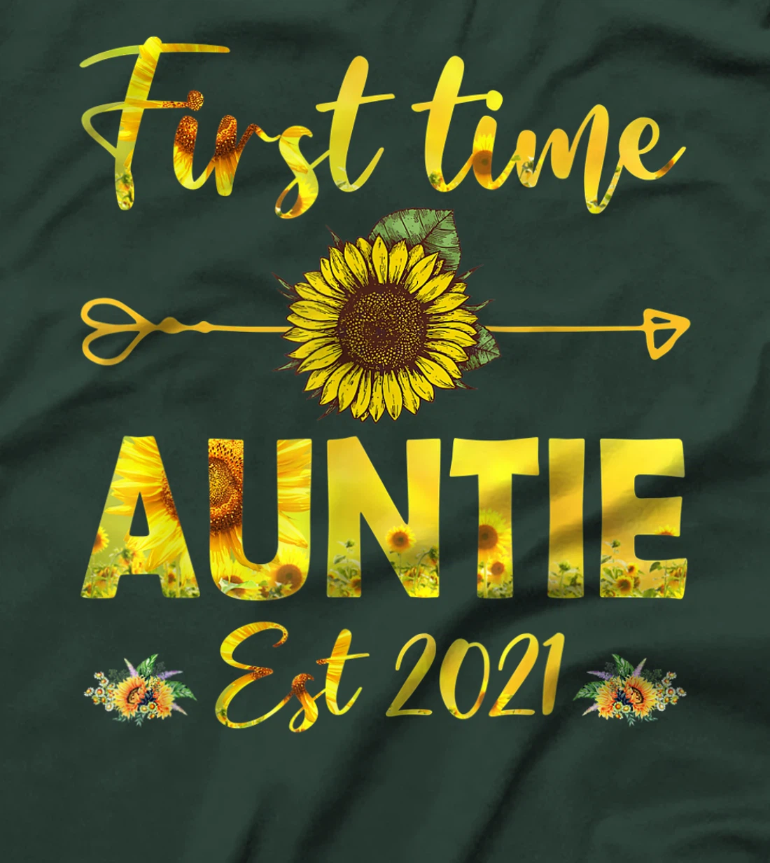 Promoted To Auntie Est 2021-First Time Grandma Sunflower T-Shirt