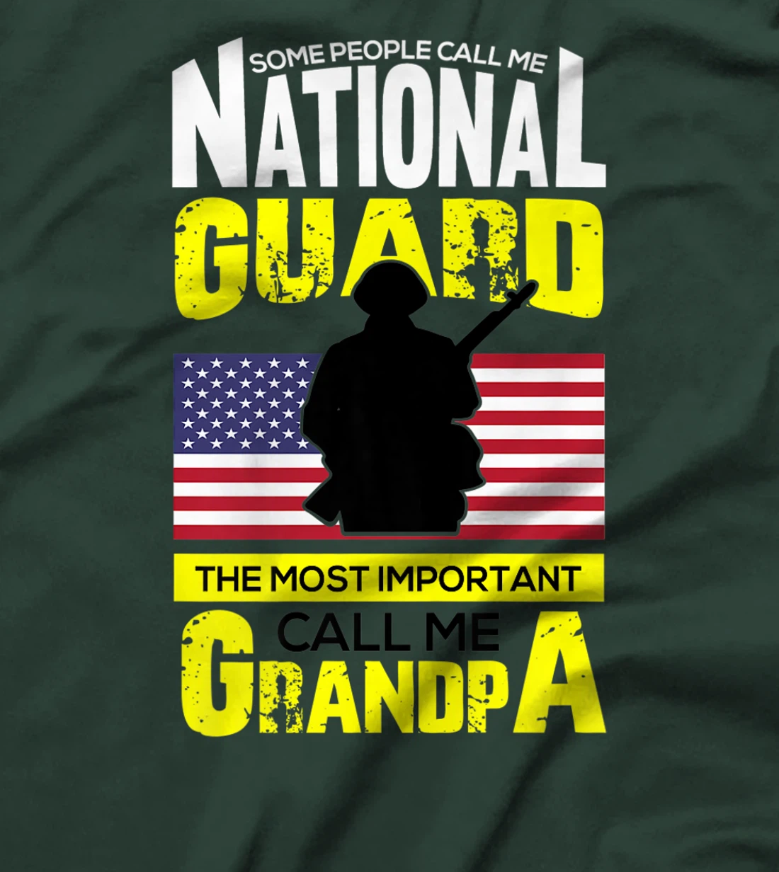 Some people Call Me National Guard Most Important Grandpa Premium T-Shirt