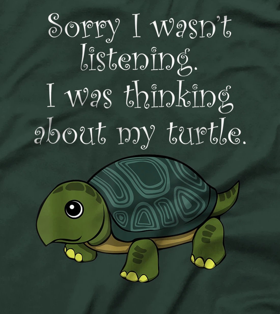 Thinking About Turtle Cute Tortoise Saying T-Shirt