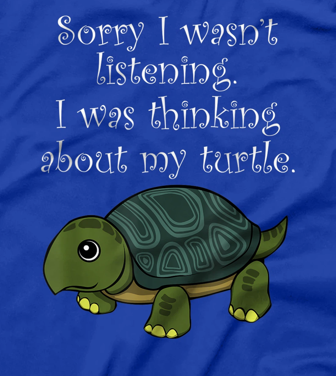 Thinking About Turtle Cute Tortoise Saying T-Shirt