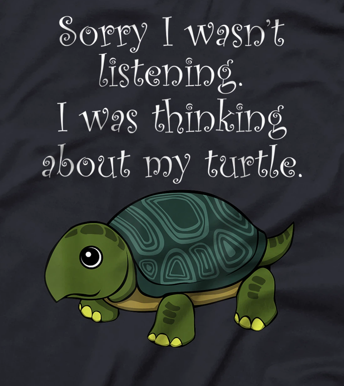 Thinking About Turtle Cute Tortoise Saying T-Shirt