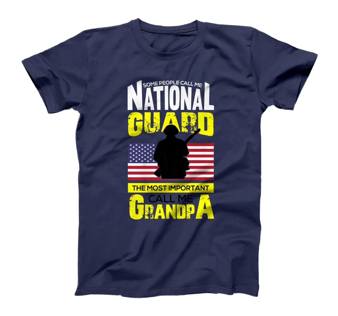 Some people Call Me National Guard Most Important Grandpa Premium T-Shirt