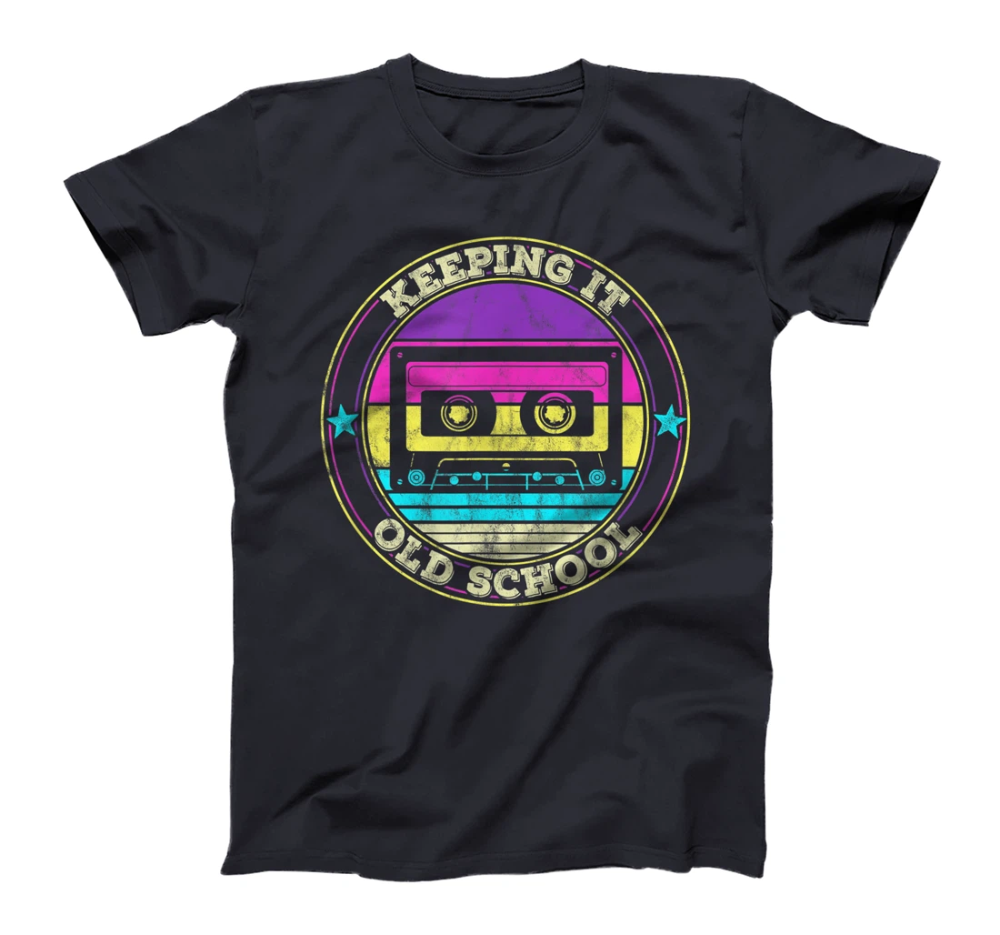 Cassette Tape Music Retro 80s 90s Keeping it Old school T-Shirt