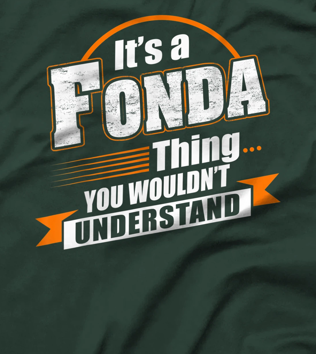 Best Gift For FONDA - FONDA Named T-Shirt