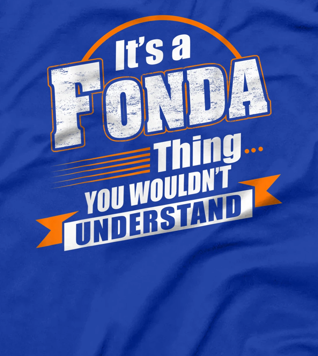 Best Gift For FONDA - FONDA Named T-Shirt