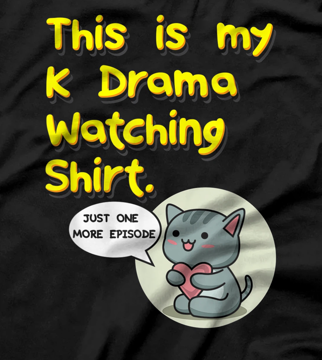This Is My K-Drama Watching T-Shirt