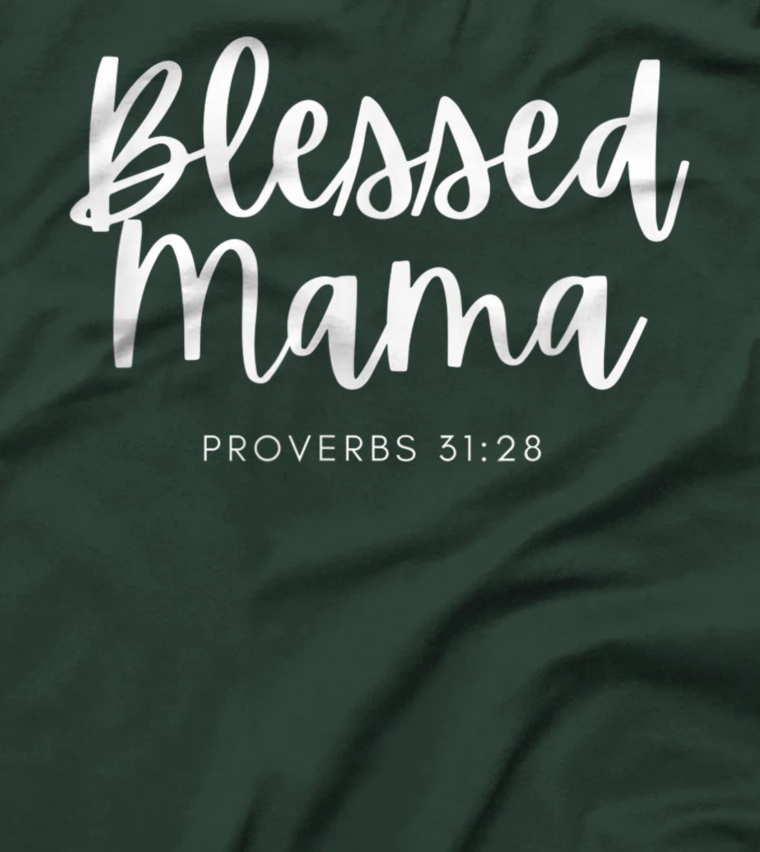 Christian Woman Blessed Mama Bible Verse Scripture Apparel T-Shirt