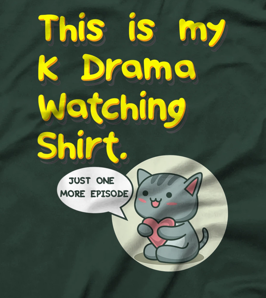 This Is My K-Drama Watching T-Shirt