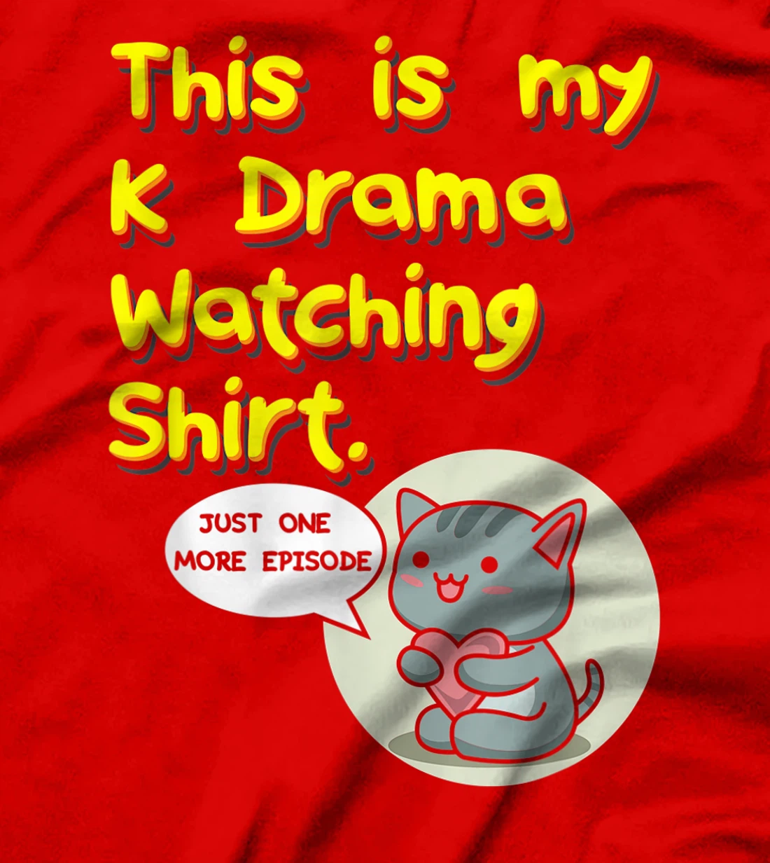 This Is My K-Drama Watching T-Shirt