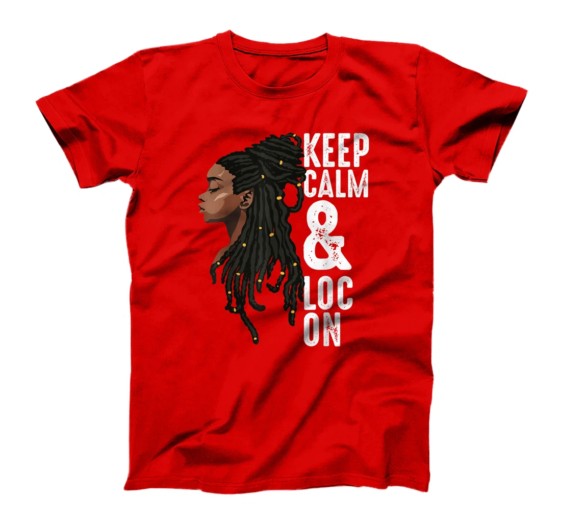 Funny Black Melanin Dreadlocks Gift Cute Afro Loc Girl Women T-Shirt