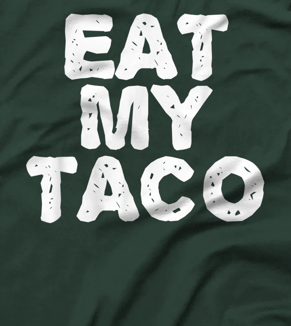 EAT MY TACO Funny Lesbian LGBT Gay Pride Naughty Gift Idea T-Shirt