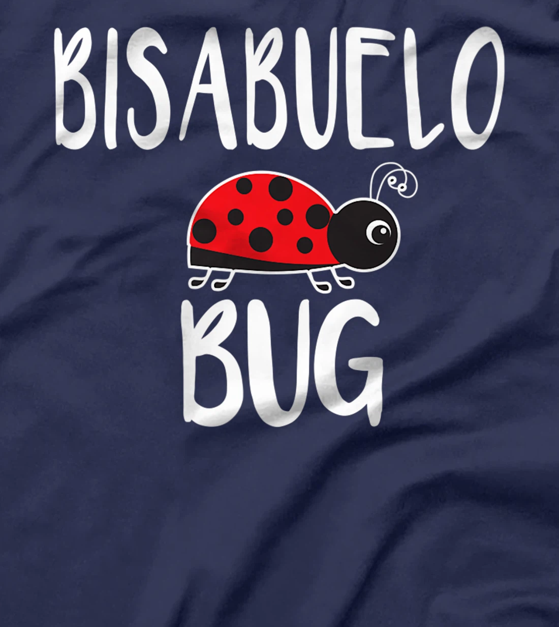 Mens Bisabuelo Bug Spanish Great Grandpa Funny Ladybug Premium T-Shirt