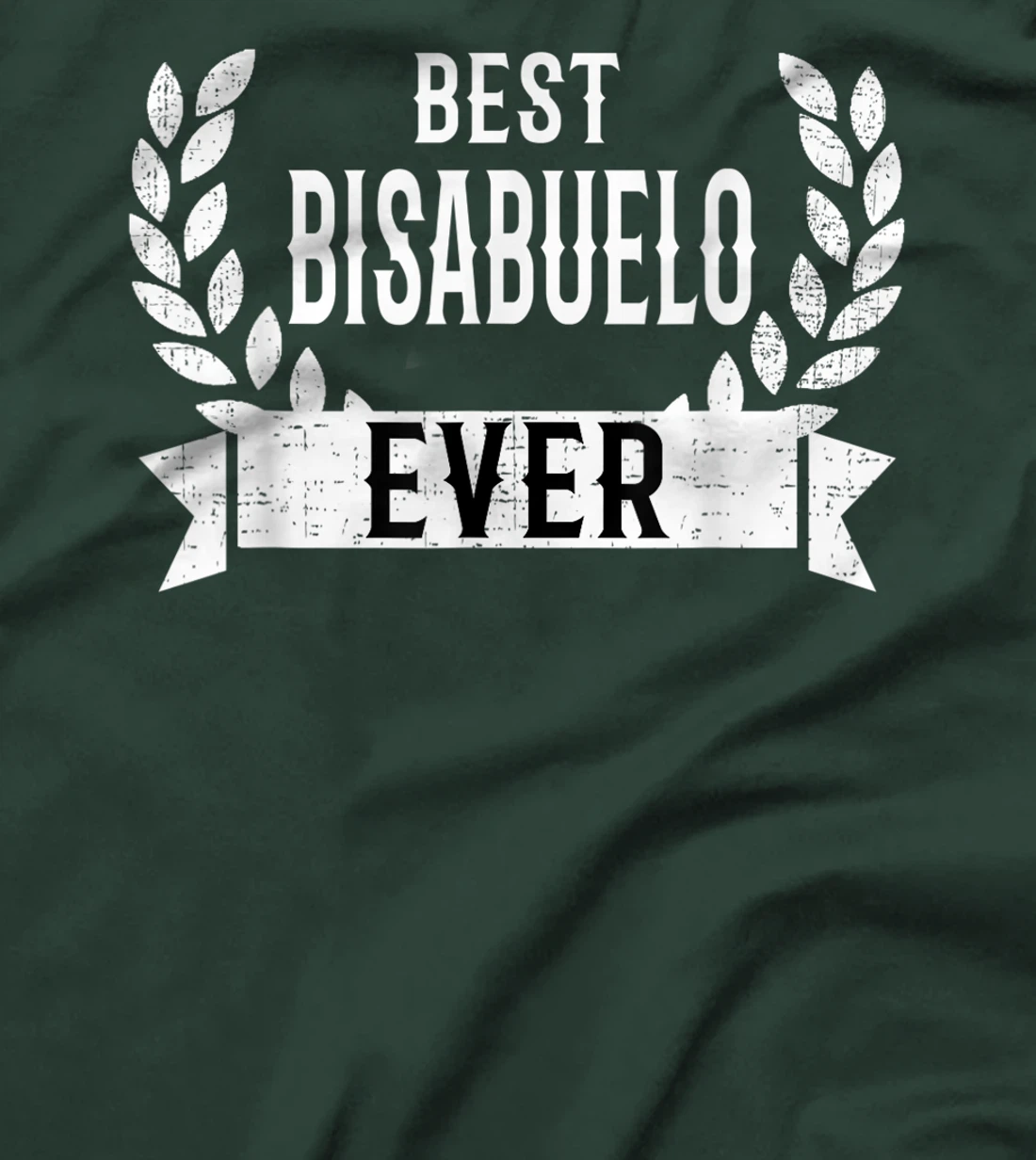 Mens Best Bisabuelo Ever Spanish Great Grandpa T-Shirt