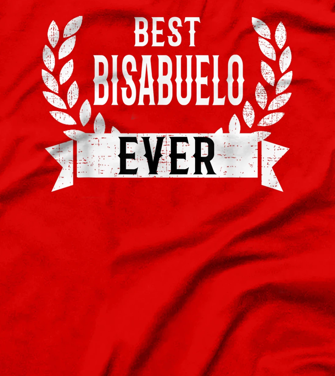 Mens Best Bisabuelo Ever Spanish Great Grandpa T-Shirt
