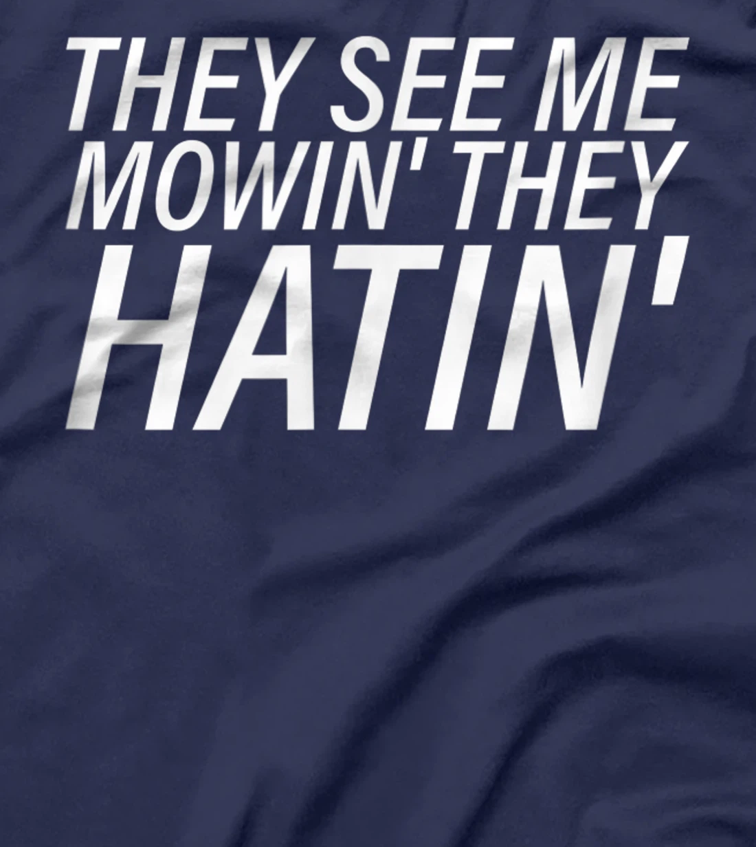 Funny Riding Lawn Mowing Mower Grass Cutting Landscaping T-Shirt