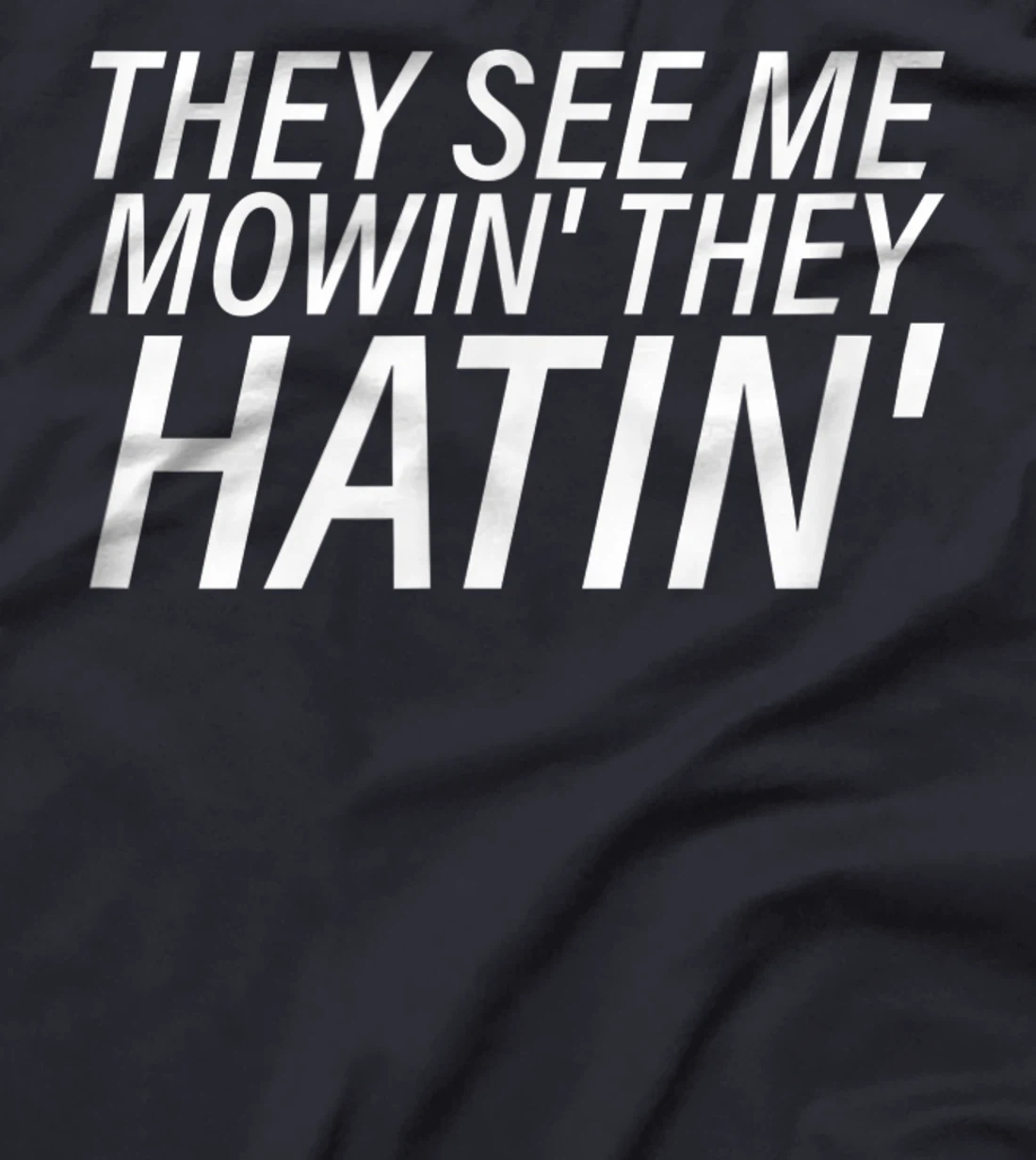 Funny Riding Lawn Mowing Mower Grass Cutting Landscaping T-Shirt